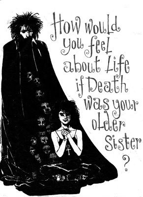 Death and Sandman: How would you fill if Death was your older sister?