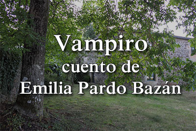 Cuento de Emilia Pardo Bazán